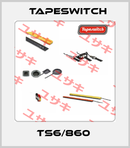 TS6/860  Tapeswitch