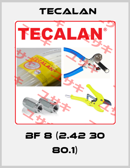 BF 8 (2.42 30 80.1) Tecalan