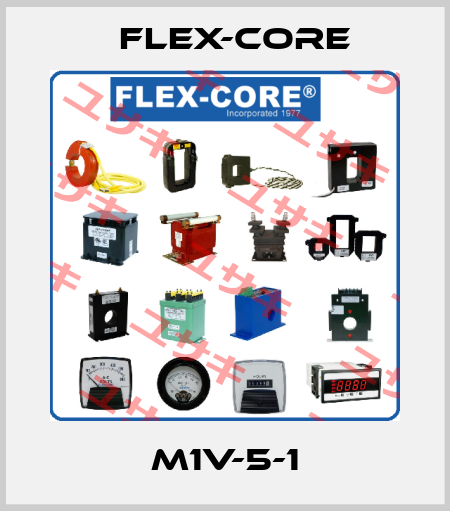 M1V-5-1 Flex-Core