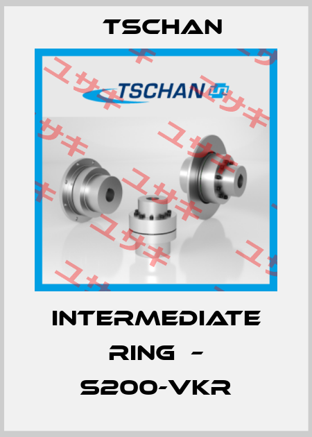 Intermediate ring  – S200-VkR Tschan