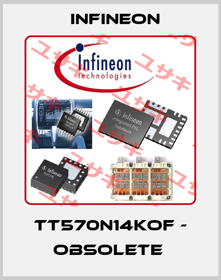 TT570N14KOF - obsolete  Infineon