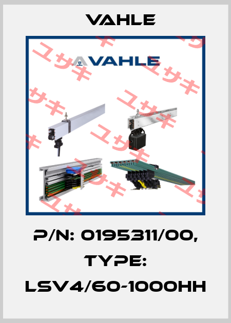 P/n: 0195311/00, Type: LSV4/60-1000HH Vahle