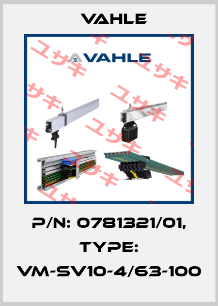 P/n: 0781321/01, Type: VM-SV10-4/63-100 Vahle