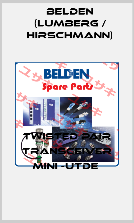 TWISTED PAIR TRANSCEIVER MINI -UTDE  Belden (Lumberg / Hirschmann)