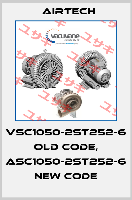 VSC1050-2ST252-6 old code, ASC1050-2ST252-6 new code Airtech