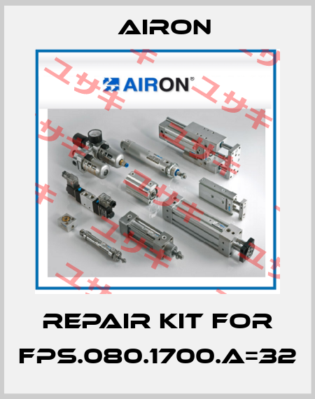 repair kit for FPS.080.1700.a=32 Airon