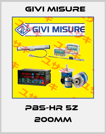 PBS-HR 5Z  200mm Givi Misure
