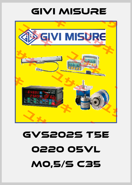 GVS202S T5E 0220 05VL M0,5/S C35 Givi Misure