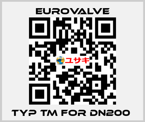 TYP TM FOR DN200  Eurovalve