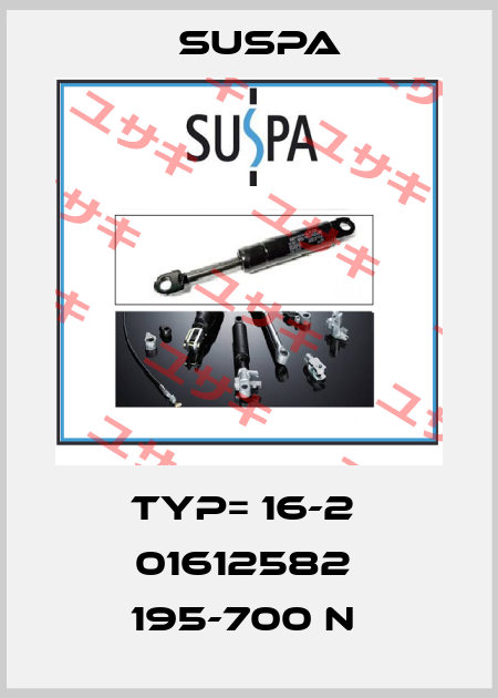 TYP= 16-2  01612582  195-700 N  Suspa