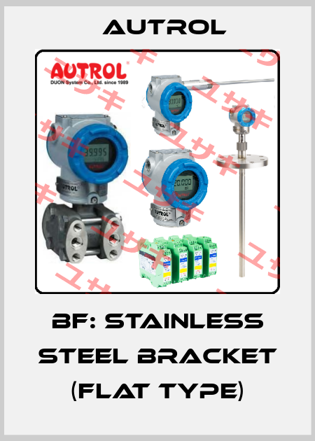 BF: Stainless Steel Bracket (Flat type) Autrol