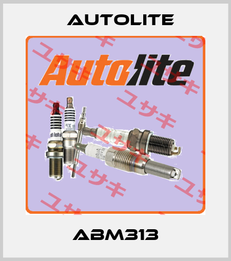 ABM313 Autolite