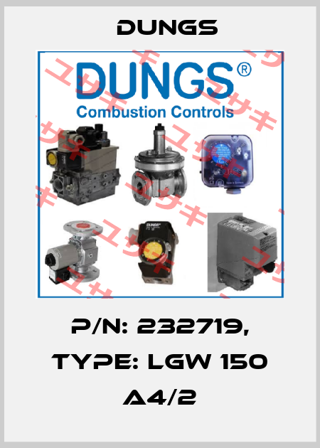 P/N: 232719, Type: LGW 150 A4/2 Dungs