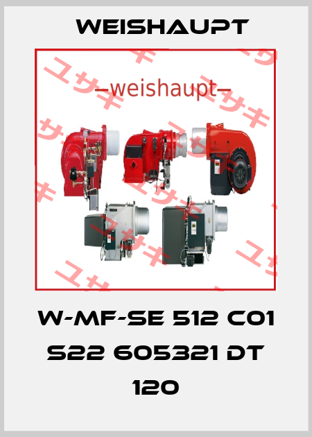 W-MF-SE 512 C01 S22 605321 DT 120 Weishaupt