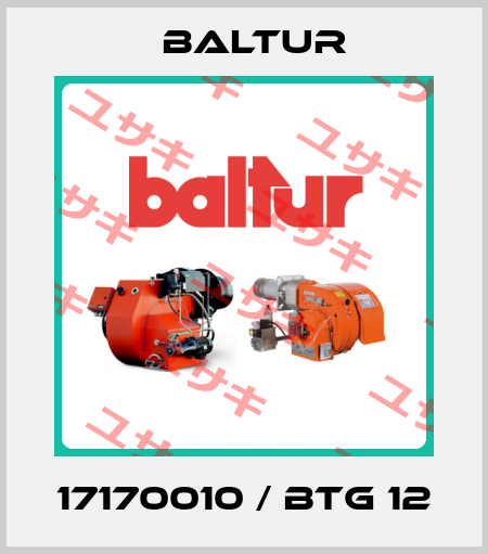 17170010 / BTG 12 Baltur