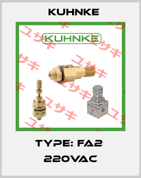 TYPE: FA2  220VAC Kuhnke