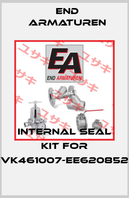internal seal kit for VK461007-EE620852 End Armaturen