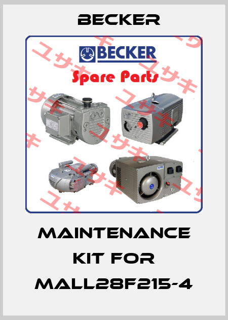 maintenance kit for MALL28F215-4 Becker