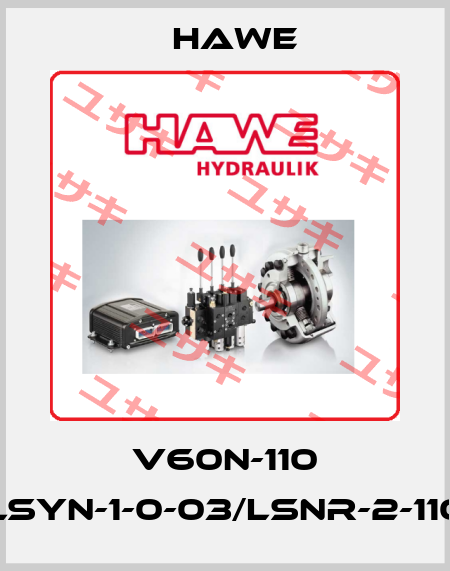 V60N-110 LSYN-1-0-03/LSNR-2-110 Hawe