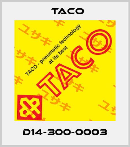 D14-300-0003 Taco