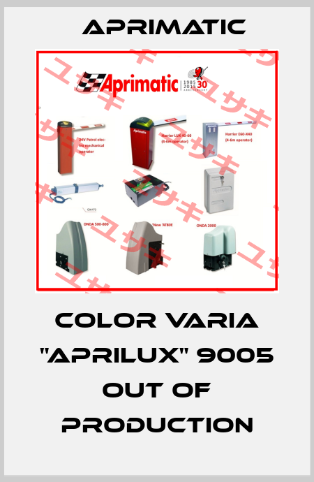 Color Varia "Aprilux" 9005 out of production Aprimatic