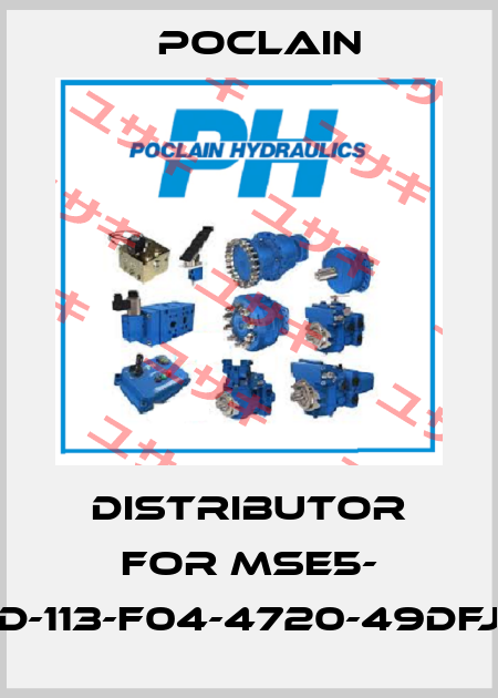 Distributor for MSE5- D-113-F04-4720-49DFJ Poclain