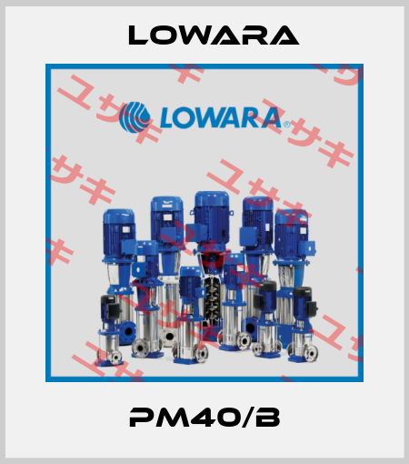 PM40/B Lowara