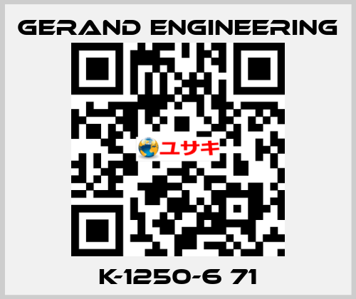 K-1250-6 71 Gerand Engineering