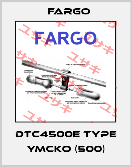 DTC4500e Type YMCKO (500) Fargo