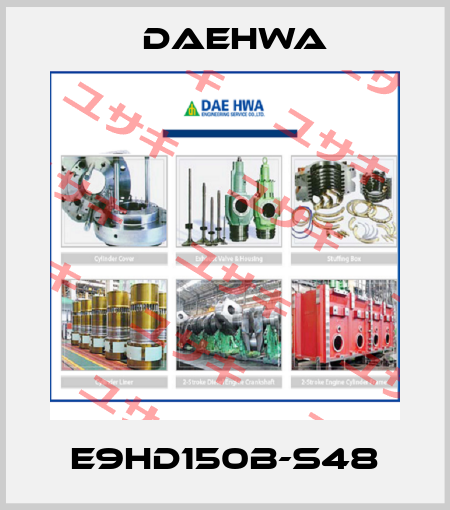 E9HD150B-S48 Daehwa