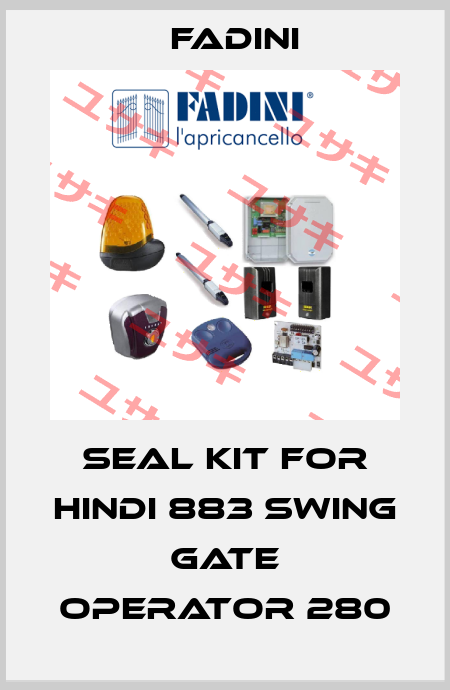 seal kit for HINDI 883 swing gate operator 280 FADINI