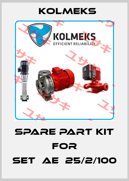 Spare part kit for SET‐AE‐25/2/100 Kolmeks