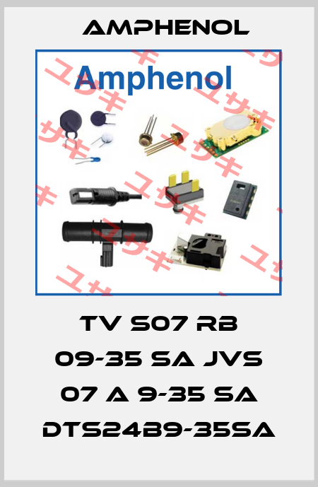 TV S07 RB 09-35 SA JVS 07 A 9-35 SA DTS24B9-35SA Amphenol