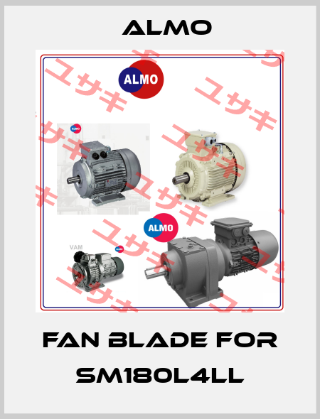 fan blade for SM180L4LL Almo