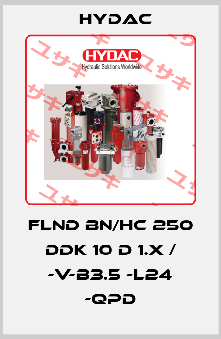 FLND BN/HC 250 DDK 10 D 1.X / -V-B3.5 -L24 -QPD Hydac
