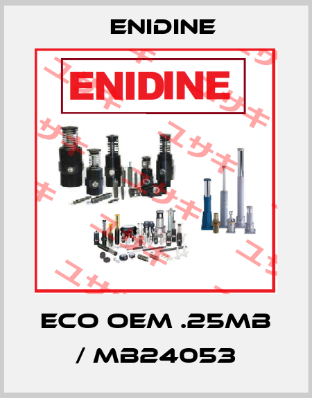 ECO OEM .25MB / MB24053 Enidine