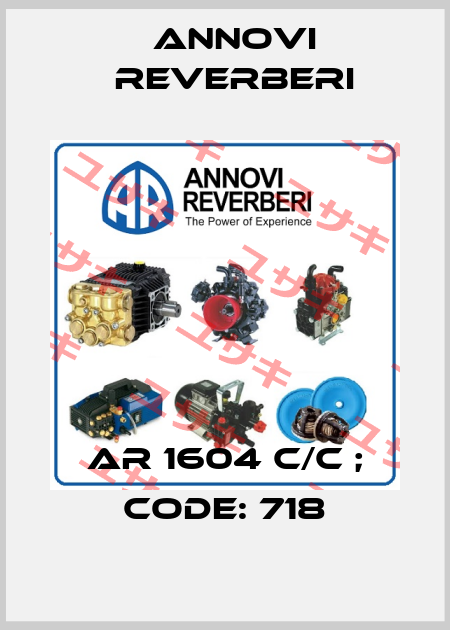 AR 1604 C/C ; code: 718 Annovi Reverberi