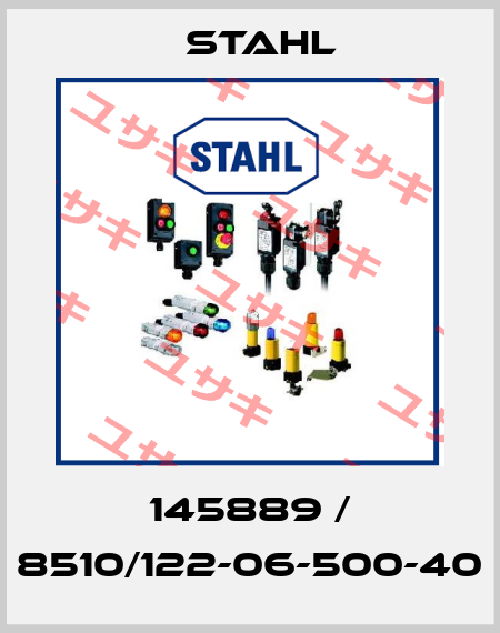 145889 / 8510/122-06-500-40 Stahl
