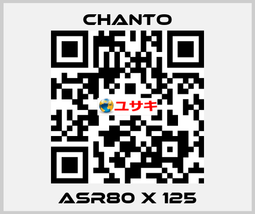 ASR80 X 125 CHANTO