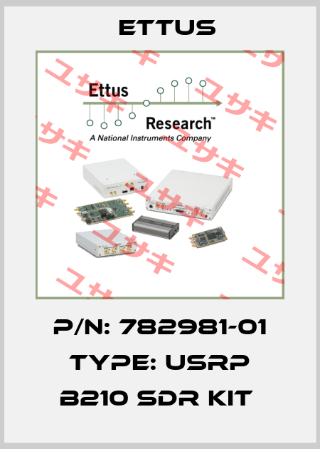 P/N: 782981-01 Type: USRP B210 SDR Kit  Ettus