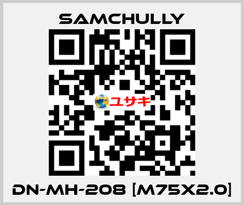 DN-MH-208 [M75x2.0] Samchully