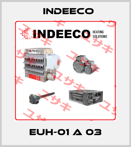 EUH-01 A 03 Indeeco