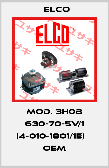 MOD. 3H0B 630-70-5V/1 (4-010-1801/1E)    oem Elco