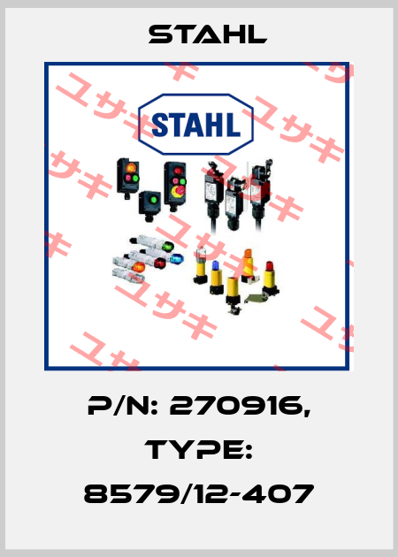 P/N: 270916, Type: 8579/12-407 Stahl