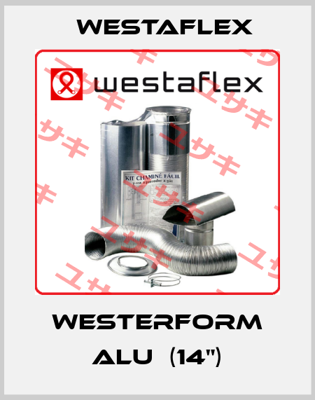 Westerform ALU  (14") Westaflex