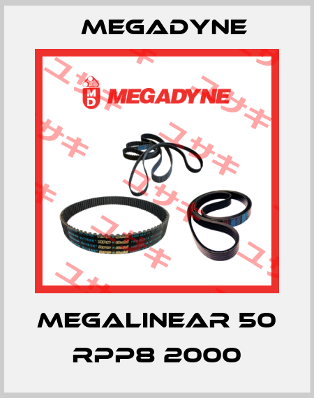 MEGALINEAR 50 RPP8 2000 Megadyne