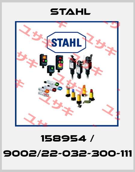 158954 / 9002/22-032-300-111 Stahl