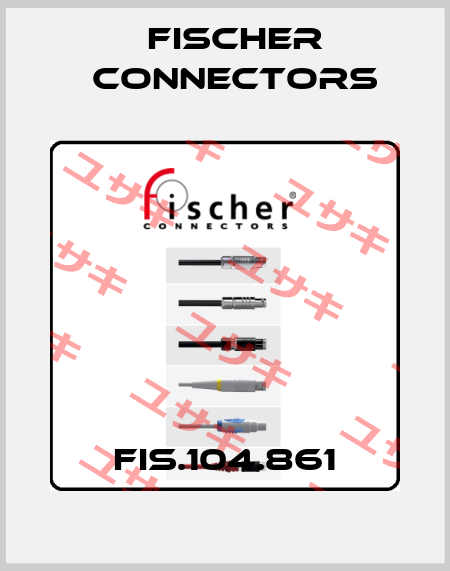 FIS.104.861 Fischer Connectors