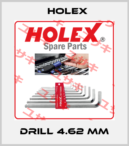 Drill 4.62 mm Holex