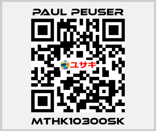 MTHK10300SK PAUL PEUSER